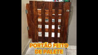 COMO FAZER UM PORTÃO DE PALETE