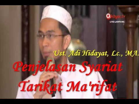 penjelasan-syariat-tarikat-ma'rifat-ustadz-adi-hidayat,-lc.,-ma.