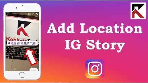 How To Add Location To Your Instagram Story