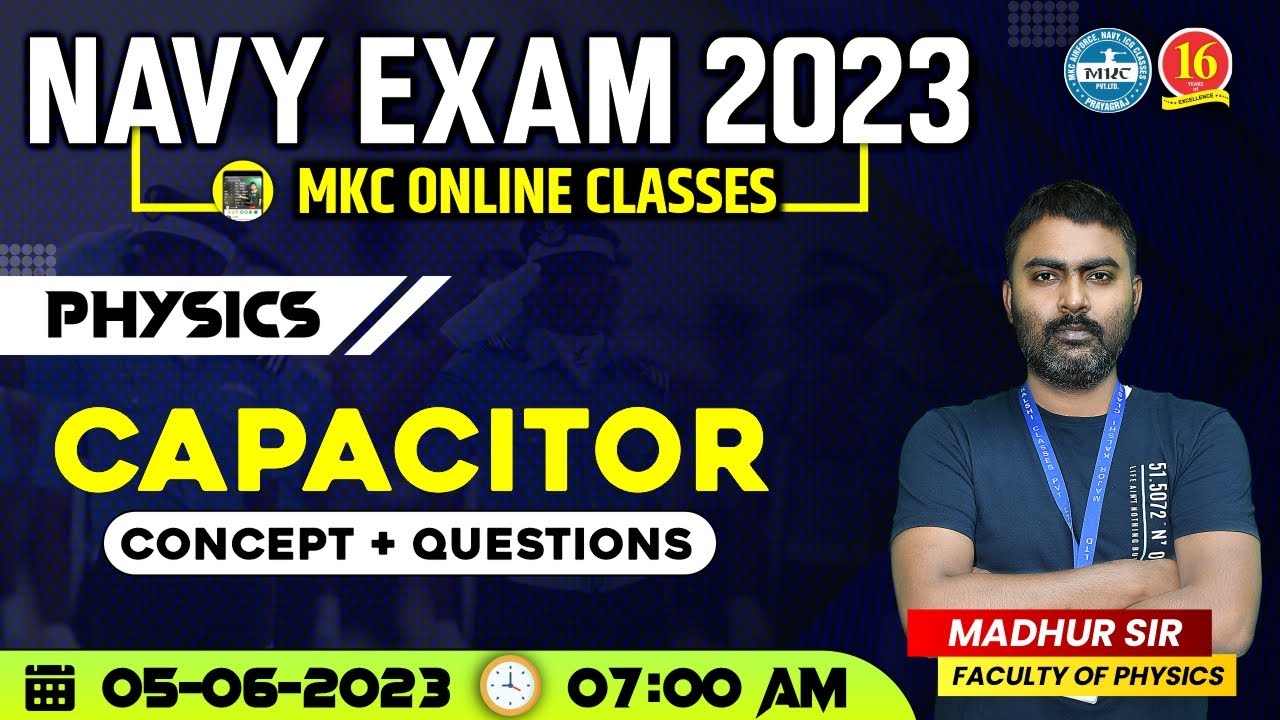 NAVY Exam 2023 | Physics Model Paper | Capacitor | NAVY 2023 Physics | MKC Navy Class