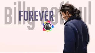 BILLY RAFFOUL - FOREVER ( LYRICS VIDEO)