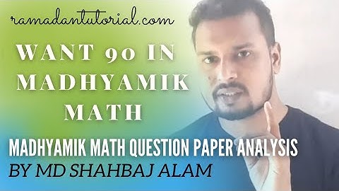 How to study math to get 90 in madhyamik |madhyamik math question paper analysis By Ramadan Tutorial