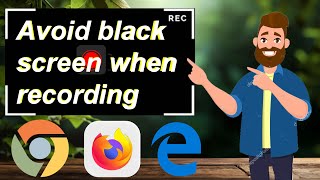 How to Fix Black Screen While Recording Website Videos (Educational)