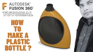 Autodesk Fusion 360 Tutorial : How to make a Plastic Bottle | HW Blue