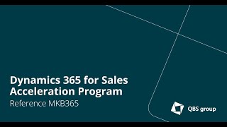 Dynamics 365 for Sales Acceleration Program - Reference MKB365