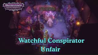 How to EASILY Kill  Watchful Conspirator in UNFAIR – Pathfinder WotR