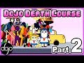 Dojo Death Course (Part 2) - Obstacle Course Collab