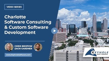 Charlotte Software Consulting & Custom Software Development | Keyhole Software