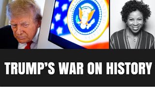 What’s Behind Trump’s URGENT PUSH to Rewrite American History?