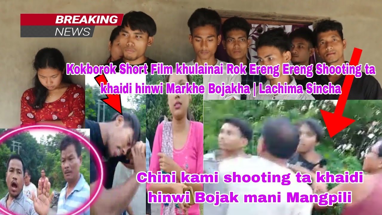 Kokborok short film khulainai rok Markhe Bojakha Video shooting ta khaidi chini kami hinwi Wanama