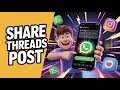 How to Share an Instagram Threads Post with WhatsApp