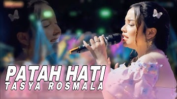 SUARANYA BIKIN MERINDING !! TASYA ROSMALA - PATAH HATI | ELLIPSEE MUSIC