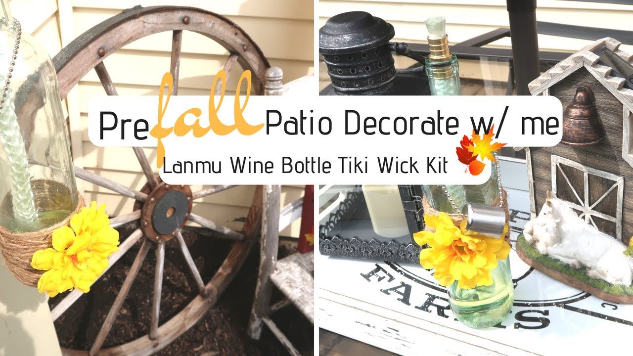 FALL PATIO DECORATE WITH ME REPURPOSE WINE BOTTLES DOLLAR TREE