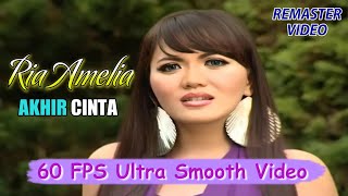 Ria Amelia - Akhir Cinta [ Video HD]