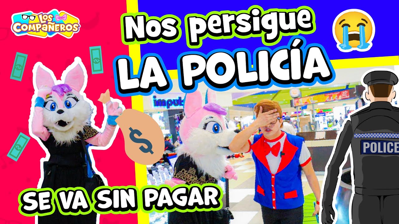 La Loba se va sin pagar | Nos persigue la policia | El compañero no paga
