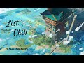 List Chill 3 Nhạc Không Lời Relaxing Music