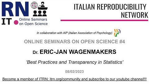 Eric-Jan Wagenmakers - Best Practices and Transparency in Statistics