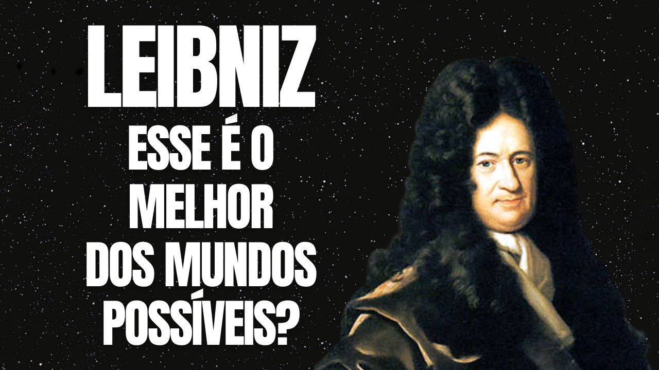 Leibniz: Uma Introdução | Razão Suficiente, Mônadas, Teodiceia