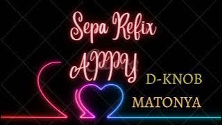 APPY SEPA REFIX D KNOB X MATONYA