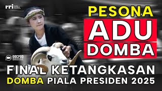 KALA DOMBA MENGGODA (PART 2) ‼️ FINAL KETANGKASAN DOMBA GARUT PIALA PRESIDEN 2025 ❗