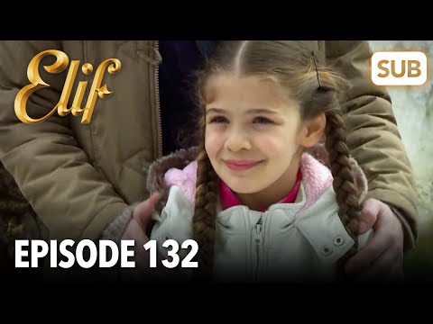 Elif Episode 132 | English Subtitle