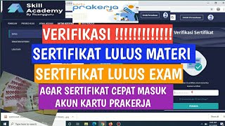 CARA VERIFIKASI SERTIFIKAT AGAR CEPAT MASUK KEDALAM AKUN KARTU PRAKERJA CARA VERIFIKASI SERTIFIKAT AGAR CEPAT MASUK KEDALAM AKUN KARTU PRAKERJA
