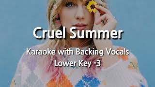 Cruel Summer lower Key 3 Karaoke With Backing Vocals