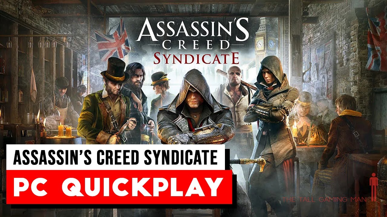 Assassin's Creed Syndicate - Intro - Quickplay - Gameplay - PC - i7-10750H - NVIDEA GeForce RTX 2060