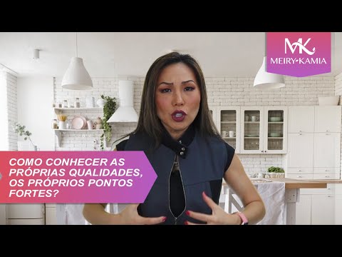 Como conhecer minhas qualidades e pontos fortes? - Meiry Kamia responde sua pergunta No. 242
