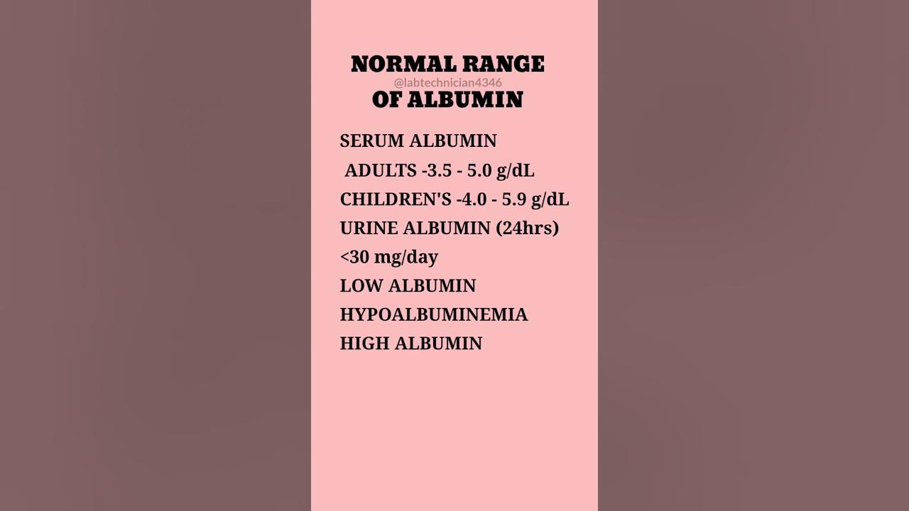 Albumin normal range mg dl normal albumin level by age what is a high