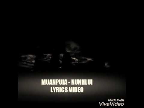 MuanpuiaDream hunter   Nunhlui Lyrics video