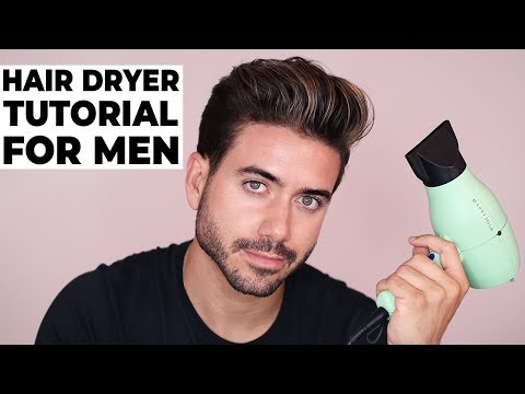 HOW TO USE A HAIR DRYER | BLOW DRYER | Men's Hairstyle Tutorial 2018