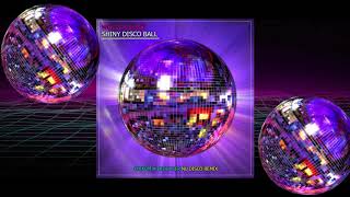 Who Da Funk -  Shiny Disco Balls - ( ChikoMix Producer Remix Nu Disco )