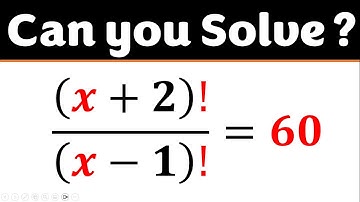 Solving Factorial Equations: Find the Value of X | Olympiad Exam Preparation