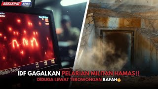 Download Lagu IDF GAGALKAN PELARIAN MILITAN HAMAS‼️ DIDUGA LEWAT TEROWONGAN RAFAH🔥 MP3