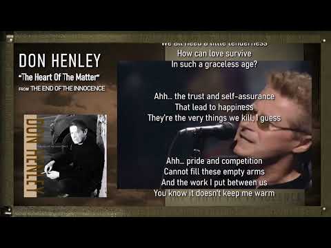 DON HENLEY - The Heart of The Matter with Lyrics