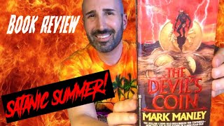 The Devil’s Coin (1990, Zebra) by Mark Manley | Vintage Horror Book Review
“The hellish coins had been buried for centuries—Now they are in the hands of a nine-year-old.”
For the second video in the Satanic Summer book review series, we examine Mark Manley’s 1990 Zebra horror novel, The Devil’s Coin. The Devil’s Coin (1990, Zebra) by Mark Manley | Vintage Horror Book Review