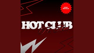 HOT CLUB (Supernova Remix)