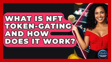 What Is NFT Token-gating And How Does It Work? - Crypto Trading Strategists