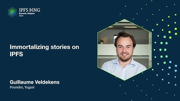 Immortalizing stories on IPFS - Guillaume Veldekens