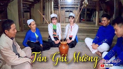 Tán Gái Mường xin phét bố mẹ để được tìm hiểu yêu nhau tình yêu đôi lứa. của  Người Mường Bi Tân Lạc