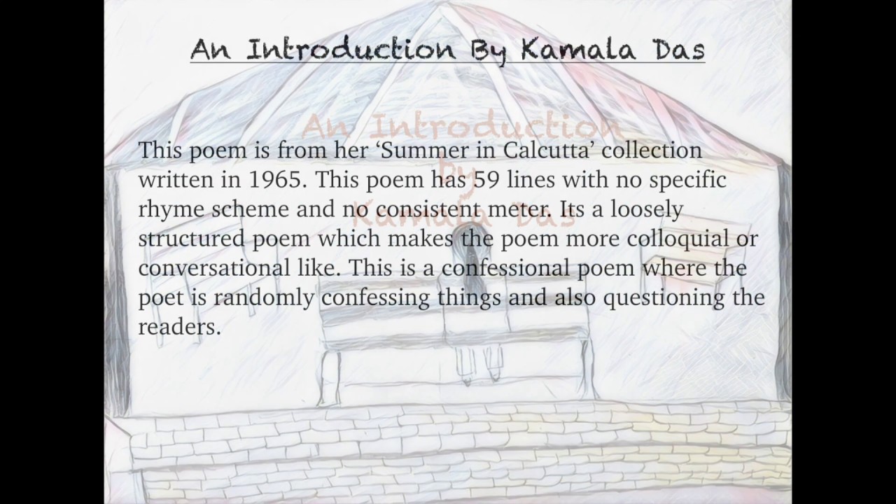 An Introdution by Kamala Das