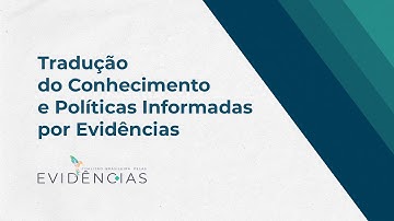 Módulo 4 | Aula 6 - Comunicação da Síntese para Romper Iniquidades