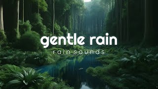 Gentle Rain  Piano & Rain Sounds | Sleep Therapy