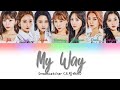 Dreamcatcher (드림캐쳐) - &#39;My Way~この道の先へ~&#39; Lyrics [Color Coded Lyrics Kan|Rom|Ita]