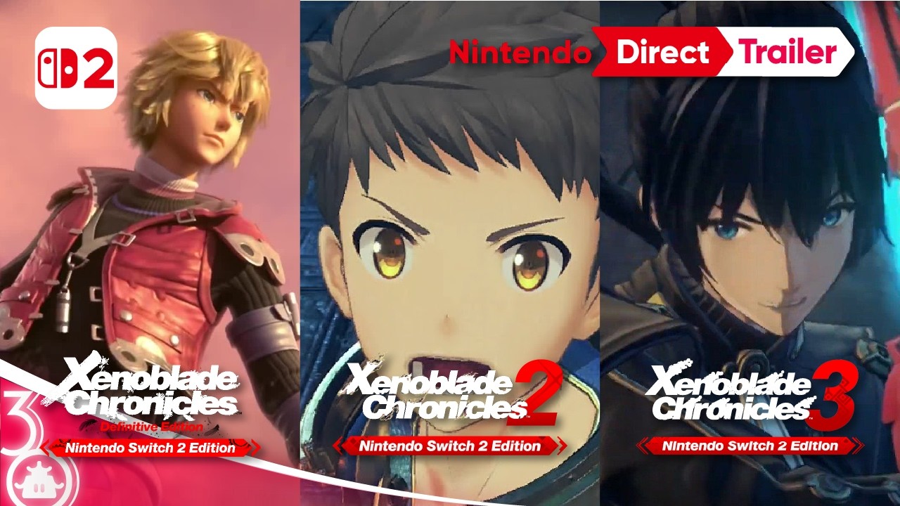 Nintendo Direct: Xenoblade Chronicles 1-3 Are Getting Nintendo