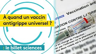 À quoi pourrait ressembler le vaccin antigrippe du futur ?