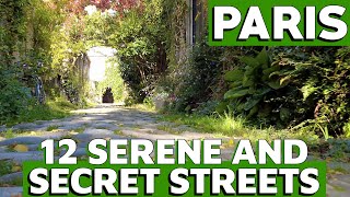 Paris's Best Kept Secrets: 12 Green and Lush Streets You Need to See