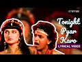 Miniature de la vidéo de la chanson Tonite Pyar Karo