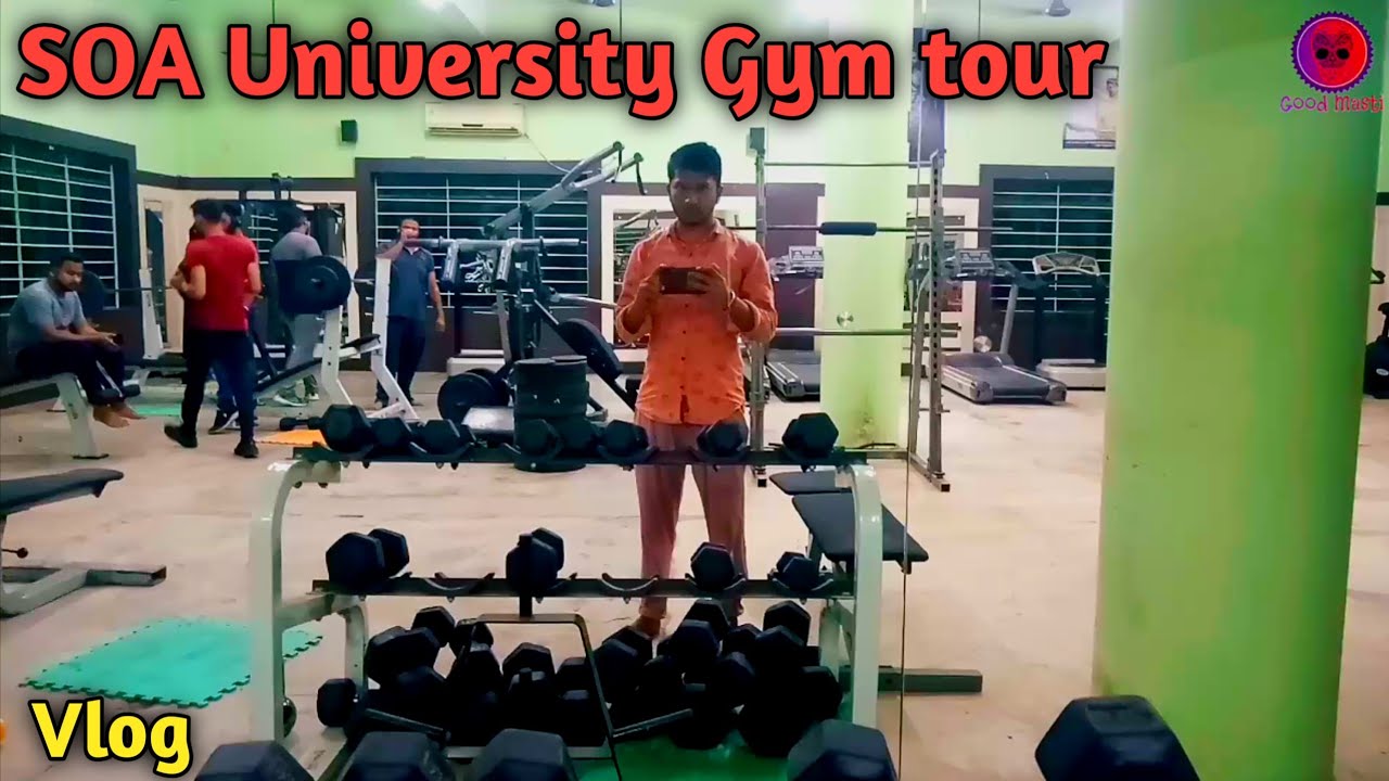Campus gym short tour Vlog video SOA University Bhubaneswar Siksha